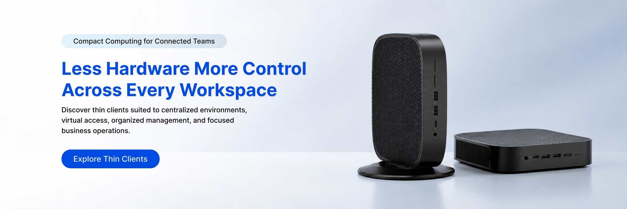 Thin client solutions